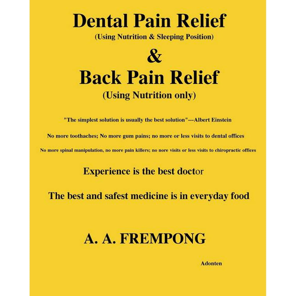 Dental Pain Relief & Back Pain Relief (Paperback)