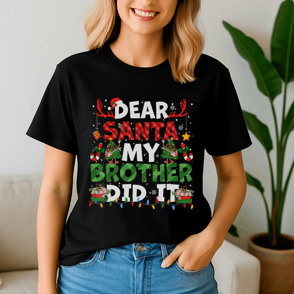 Dear Santa My Brother Did It Funny Christmas, Retro Christmas Shirt, Xmas TShirt, Cute Santa Claus Holiday, Merry Christmas Gift