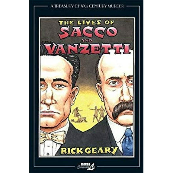 Pre-Owned The Lives of Sacco and Vanzetti (Paperback) 1561639362 9781561639366