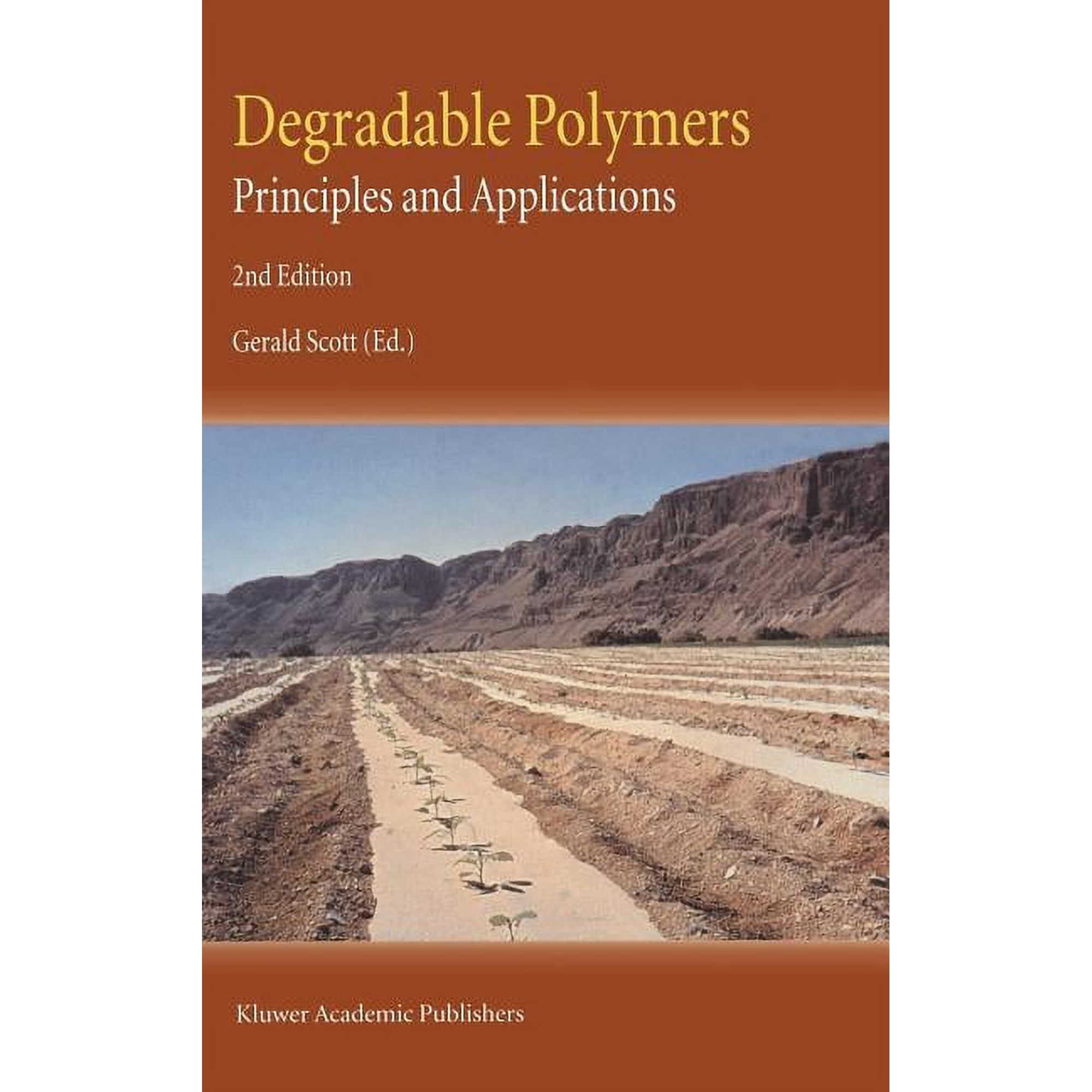 Degradable Polymers: Principles and Applications (Hardcover)