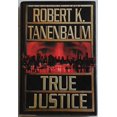 thumbnail image 1 of Pre-Owned True Justice (Hardcover) 0743405897 9780743405898, 1 of 1