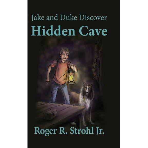 Jake and Duke Discover Hidden Cave, (Hardcover)