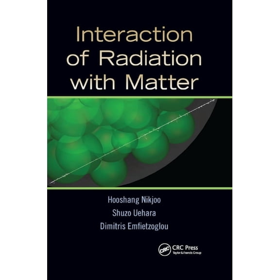 Interaction of Radiation with Matter, (Paperback)