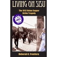 thumbnail image 1 of Living on Sisu: The 1913 Union Copper Strike Tragedy, 1 of 1