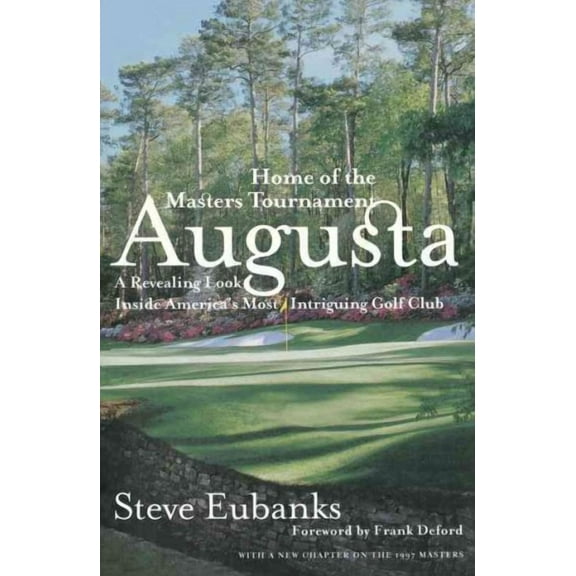 Augusta : Home of the Masters Tournament (Paperback)