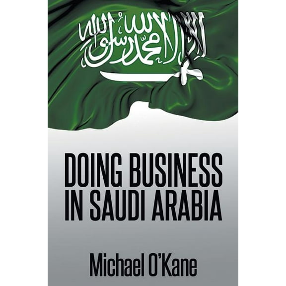 Doing Business in Saudi Arabia