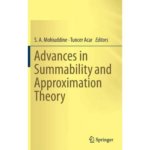 Advances in Summability and Approximation Theory, (Hardcover)