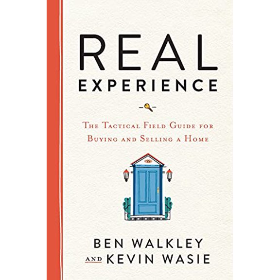 Pre-Owned REAL Experience: The Tactical Field Guide for Buying and Selling a Home (Paperback) 1544515642 9781544515649