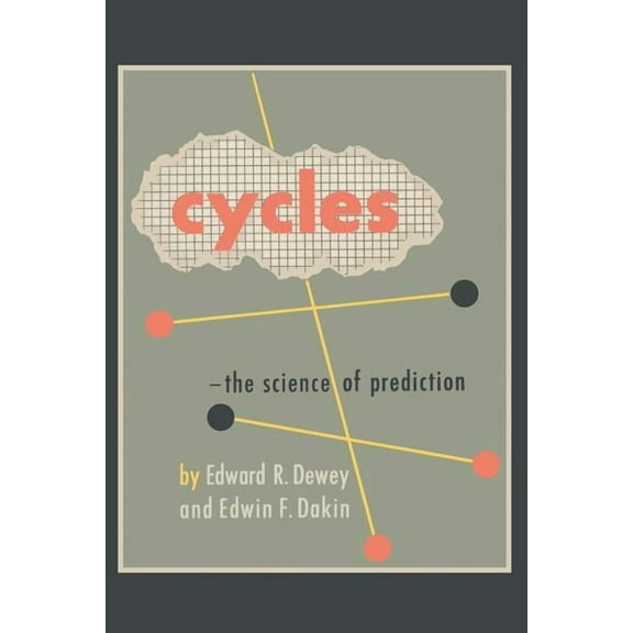 Cycles: The Science of Prediction (Paperback)