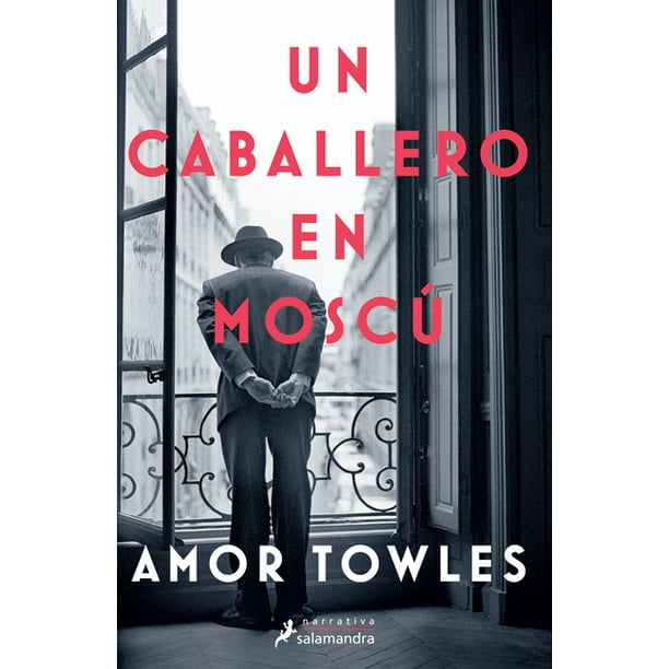 Un Caballero En Moscú / A Gentleman in Moscow (Paperback ...
