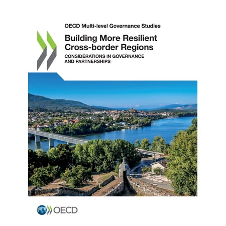 Building More Resilient Cross-border Regions (Paperback)