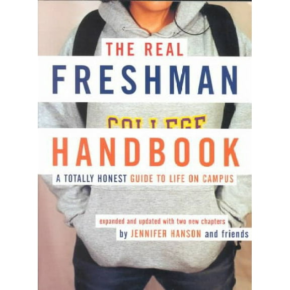 The Real Freshman Handbook (Paperback)
