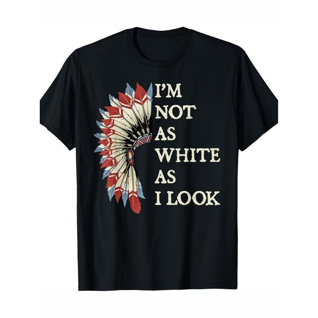 Camiseta de algodón Orgullo Nativo Americano - Gráfico "No soy tan blanco como parezco", manga corta, cuello redondo - Camiseta informal y elegante para hombre, ideal para uso casual y para deportes d
