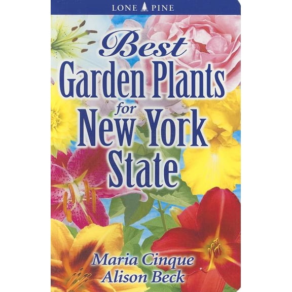 Best Garden Plants For... Best Garden Plants for New York State, (Paperback)