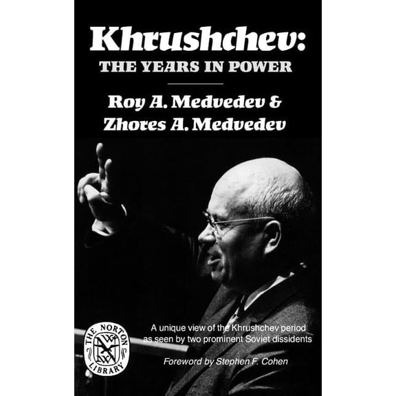 Norton Library (Paperback) Khrushchev: The Years in Power, Book N879, (Paperback)