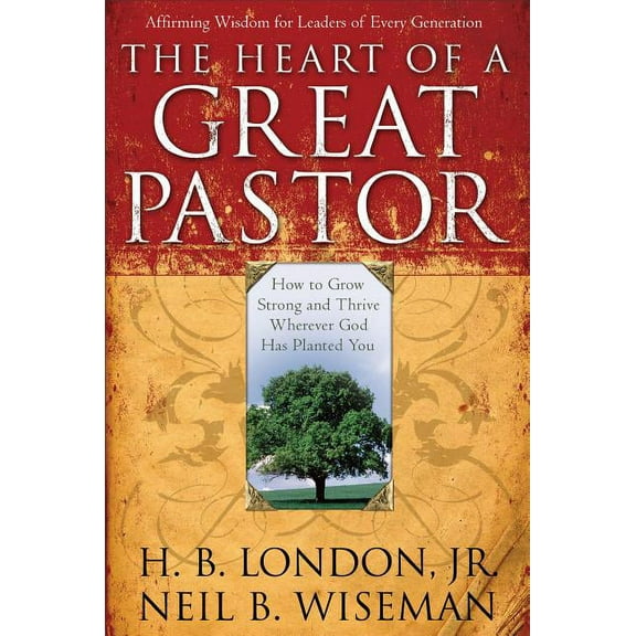 Heart of a Great Pastor, (Paperback)