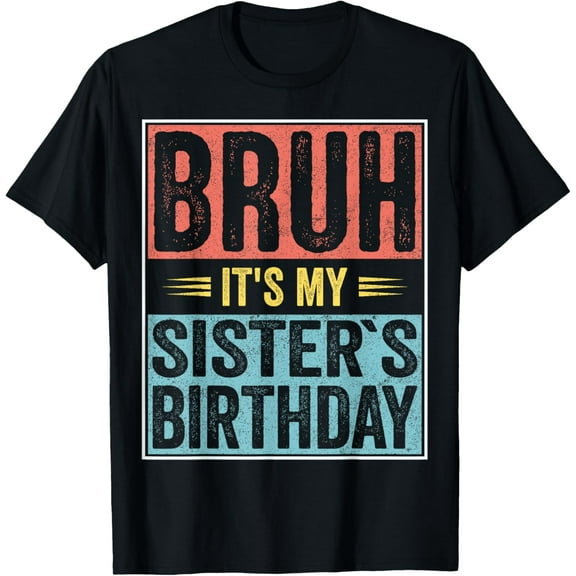 Playful Comfort Tee - Brother Of The Birthday Girl Matching Bday Sister Birthday T-Shirt