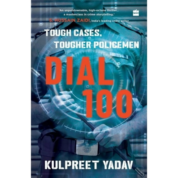 Kulpreet Yadav Dial 100 (Paperback)