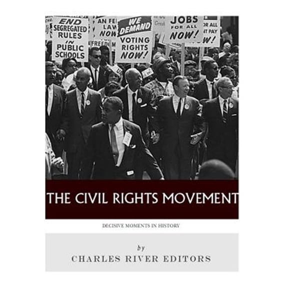 Pre-Owned Decisive Moments in History : The Civil Rights Movement