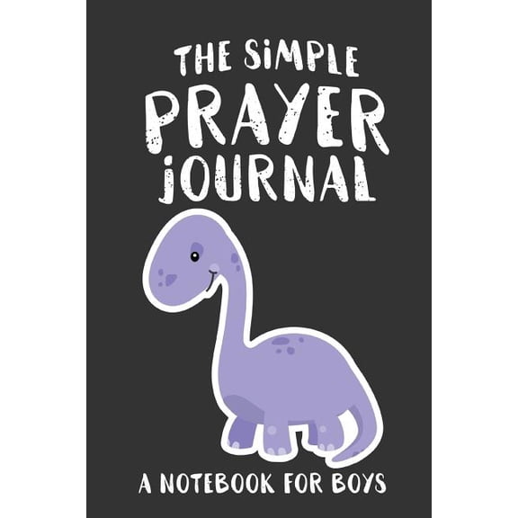 The Simple Prayer Journal: A Notebook for Boys, (Paperback)