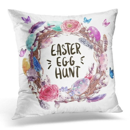 USART Watercolor Happy Easter Wreath Spring Bouquet with Pussy Willow Muscari Colored Eggs Ranunkulus Feathers Pillow Case Pillow Cover 18x18 (Best Way To Eat Her Pussy)