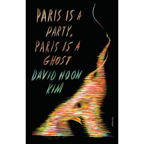 Paris Is a Party, Paris Is a Ghost, (Paperback)