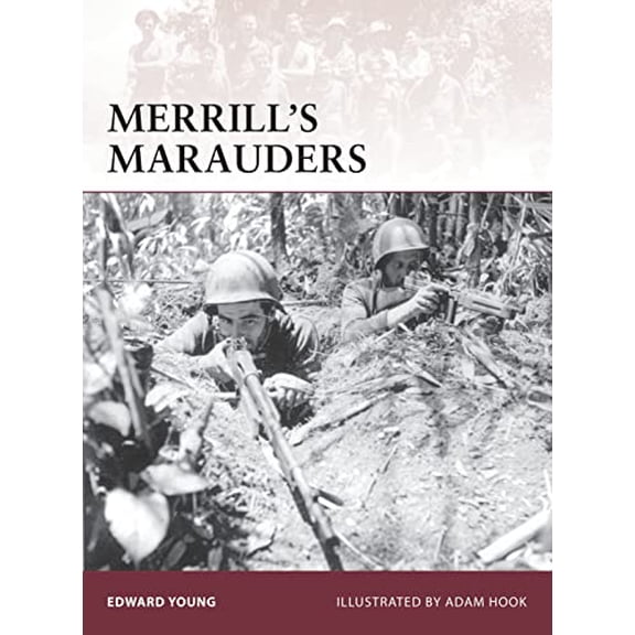 Pre-Owned Merrill's Marauders (Paperback) 1846034035 9781846034039