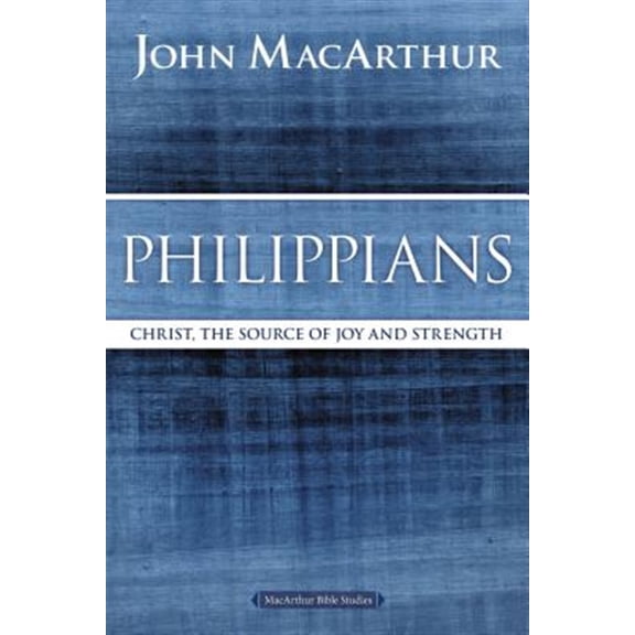 Pre-Owned Philippians: Christ, the Source of Joy and Strength (Paperback) 0718035119 9780718035112