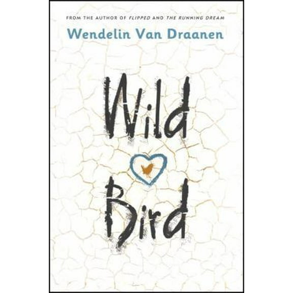 Pre-Owned Wild Bird (Hardcover) 1101940441 9781101940440