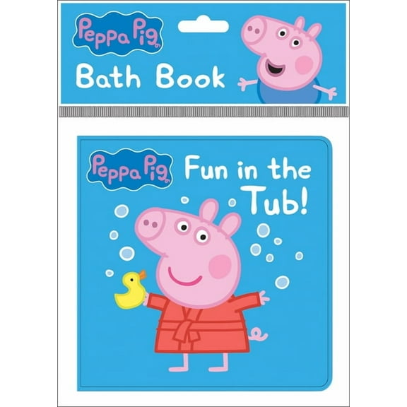Peppa Pig: Fun in the Tub! Bath Book, (Paperback)