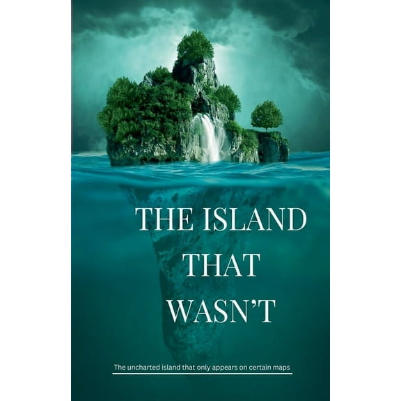 The Island That Wasn't, (Paperback)