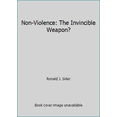 thumbnail image 1 of Pre-Owned Non-Violence: The Invincible Weapon? (Paperback) 0849931657 9780849931659, 1 of 1