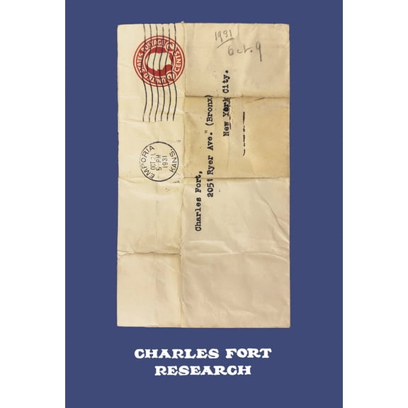 Charles Fort: Research, (Hardcover)
