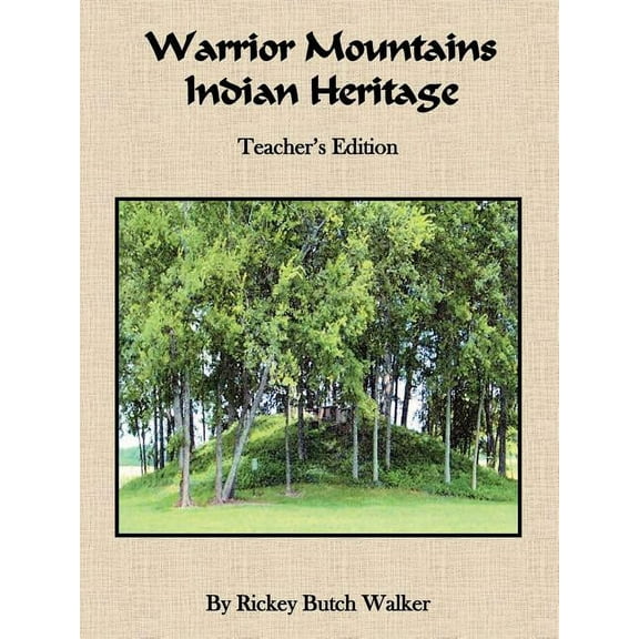 Warrior Mountains Indian Heritage - Teacher's Edition, (Paperback)