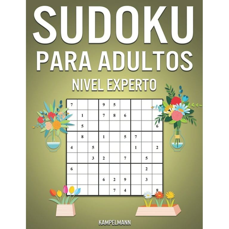 Sudoku Para Adultos Nivel Experto : 300 Sudoku Difíciles, Muy Difíciles y Extremos para Adultos Edición (Paperback) - Walmart.com