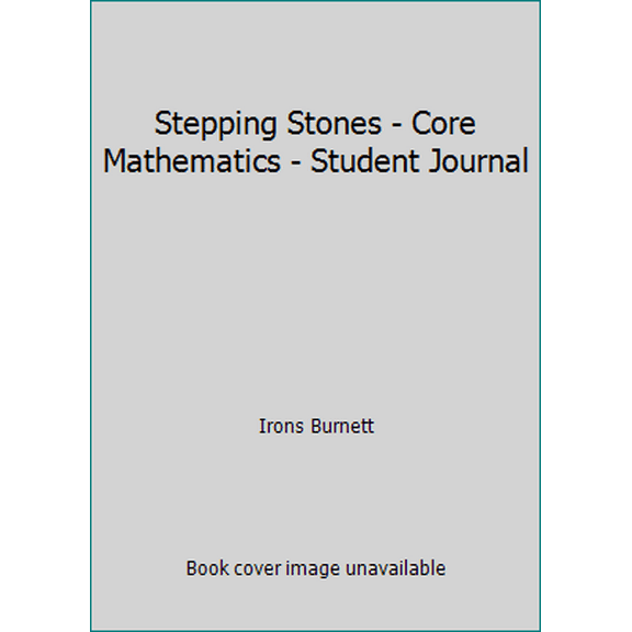Pre-Owned Stepping Stones - Core Mathematics - Student Journal (Unknown) 1921959215 9781921959219