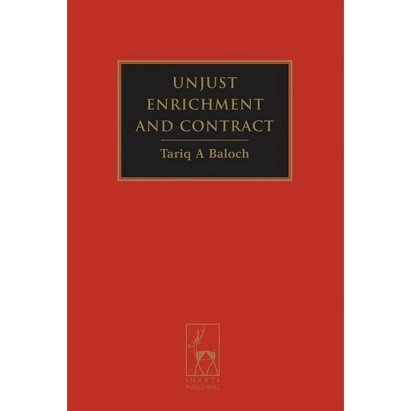 Unjust Enrichment and Contract, (Hardcover)
