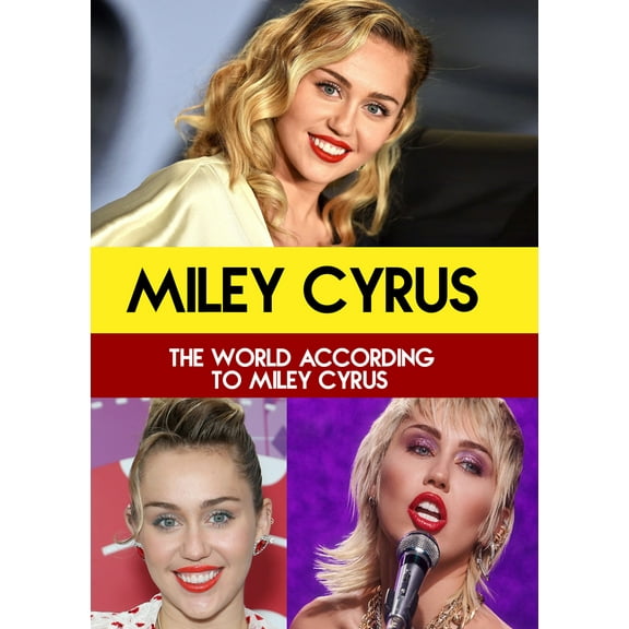 Miley Cyrus: The World According to Miley Cyrus