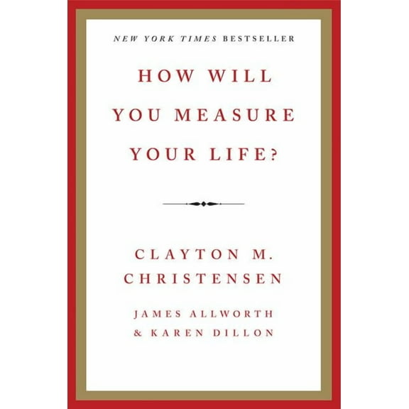 How Will You Measure Your Life?, (Hardcover)