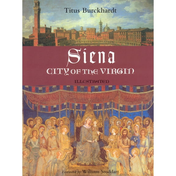 Siena, City of the Virgin : Illustrated (Paperback)