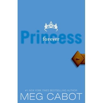 Princess Diaries The Princess Diaries, Volume IV: Princess in