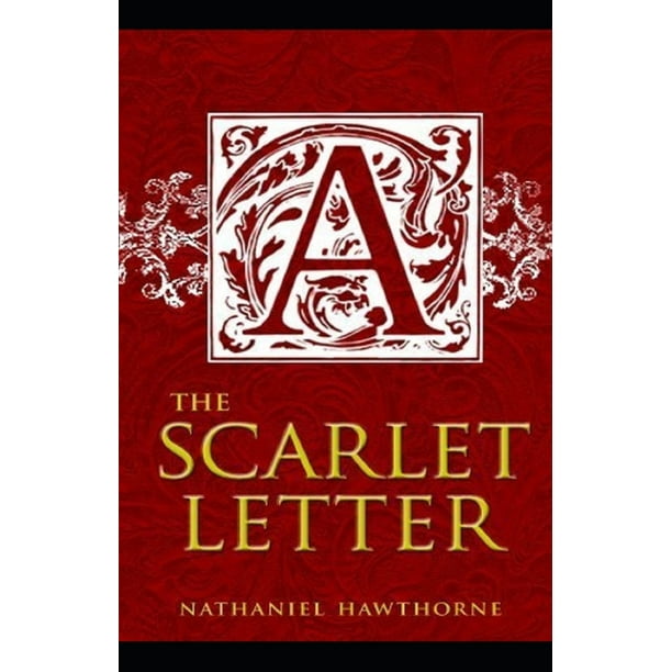 Illustrated The Scarlet Letter by Nathaniel Hawthorne