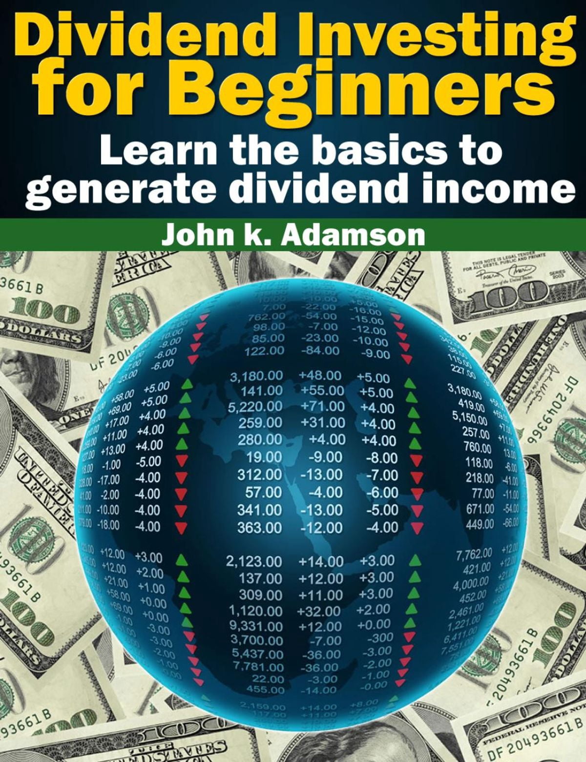 Dividend Investing for Beginners Learn the Basics to Generate Dividend Income from stock market - eBook Dividend Investing for Beginners Learn the Basics to Generate Dividend Income from stock market - eBook