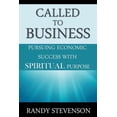 thumbnail image 1 of Pre-Owned Called to Business: Pursuing Economic Success with Spiritual Purpose (Paperback) 1475980434 9781475980431, 1 of 1