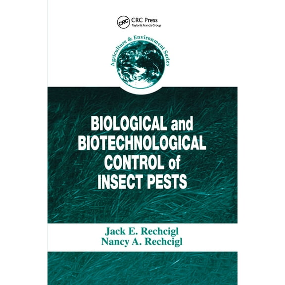 Biological and Biotechnological Control of Insect Pests, (Paperback)