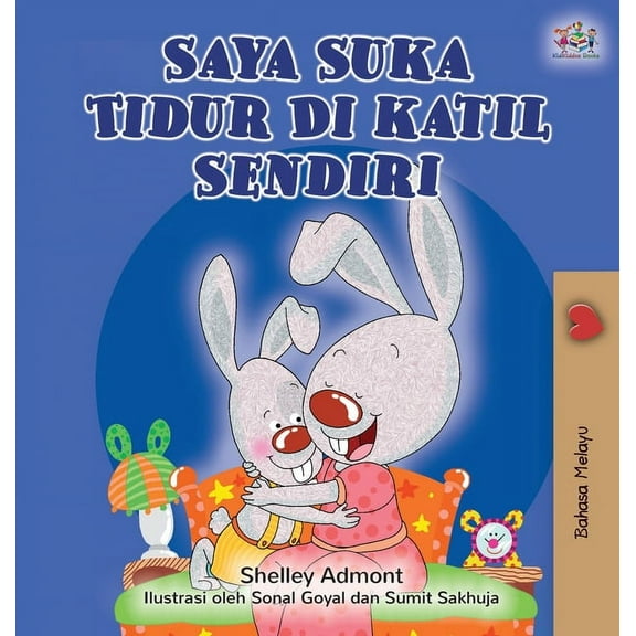 Malay Bedtime Collection I Love to Sleep in My Own Bed (Malay Edition), (Hardcover)