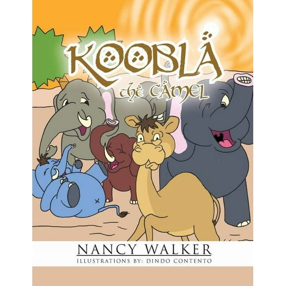 Koobla the Camel, (Paperback)