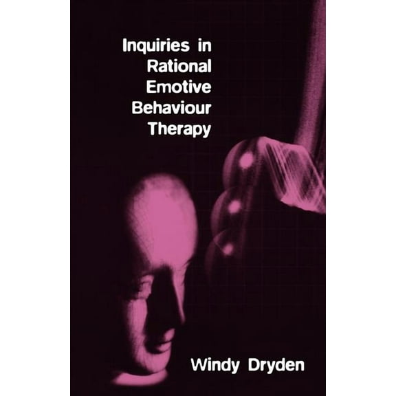 Inquiries in Rational Emotive Behaviour Therapy, (Paperback)