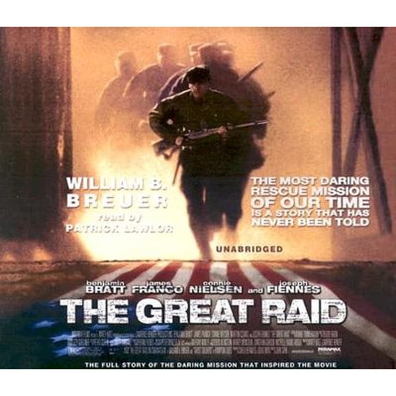Pre-Owned The Great Raid: Rescuing the Doomed Ghosts of Bataan and Corregidor (Audiobook) by William B Breuer, Patrick Girard Lawlor