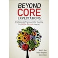 thumbnail image 1 of Pre-Owned Beyond Core Expectations: A Schoolwide Framework for Serving the Not-So-Common Learner (Paperback) 148333192X 9781483331928, 1 of 1